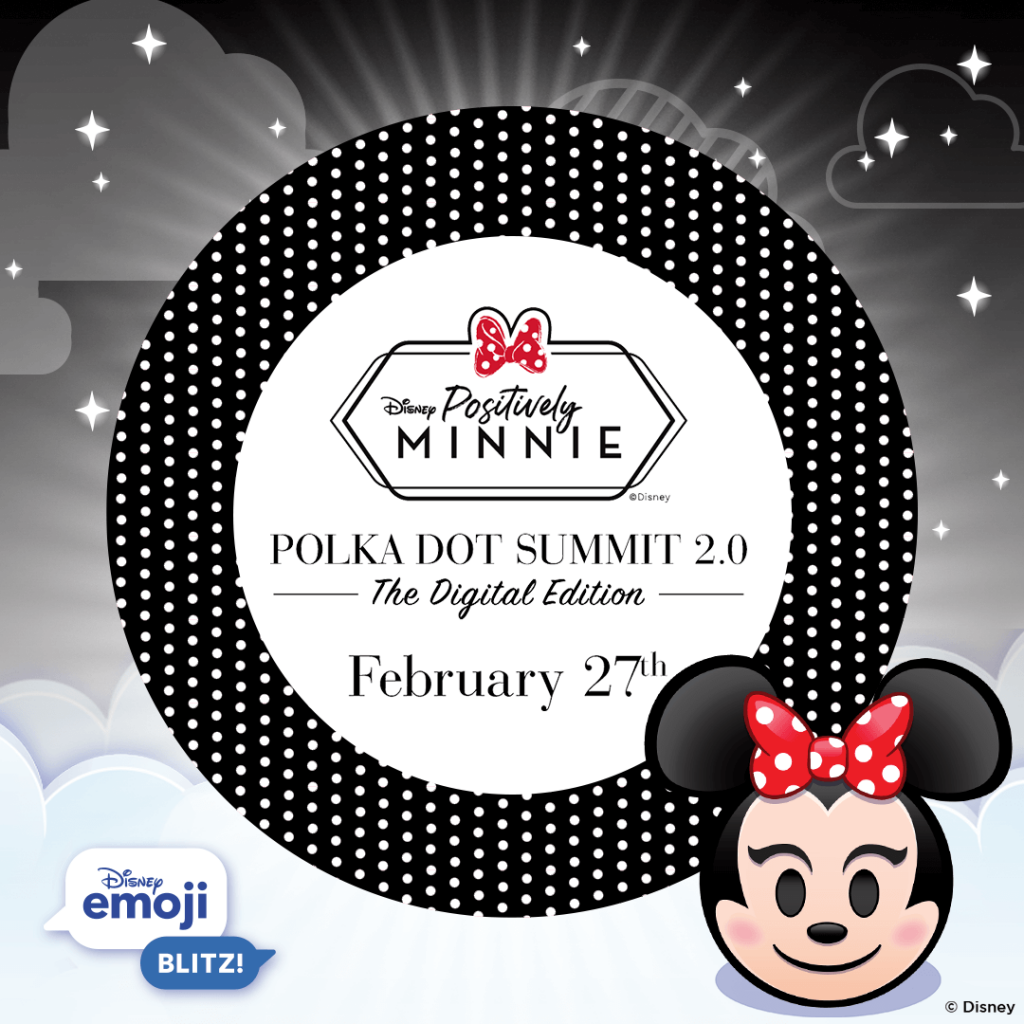 Positively Minnie Polka Dot Summit 2.0 - The Digital Edition: February 27